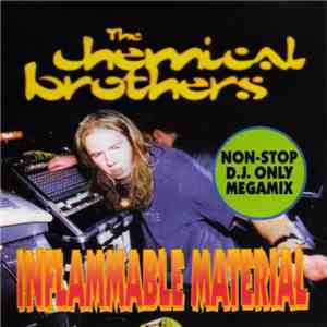 The Chemical Brothers - Inflammable Material