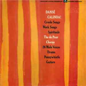 The De Paur Chorus - Dansé Calinda! Creole Songs, Work Songs, Spirituals