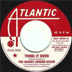 The Harvey Averne Dozen / Alice Clark - Think It Over / You Hit Me (Right W ...