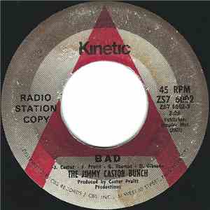 The Jimmy Castor Bunch - Bad / Be Young, Be Foolish, Be Happy