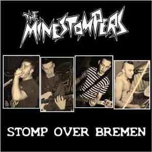 The Minestompers - Stomp Over Bremen