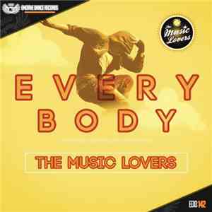 The Music Lovers  - E v e r y b o d y