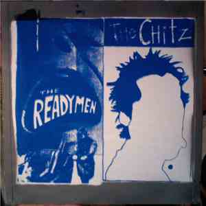 The Readymen  / The Chitz - The Readymen / The Chitz
