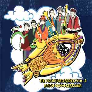 The Slackers - The Producer Series Vol 2: Brian Dixon Sessions