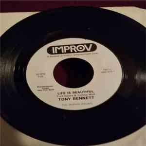 Tony Bennett - Life Is Beautiful / There'll Be Some Changes Made