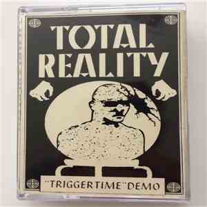 Total Reality - Trigger Time Demo