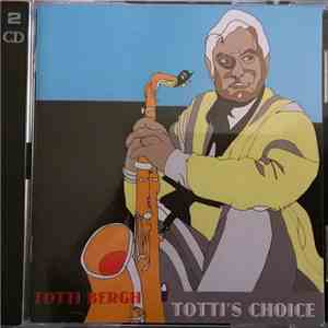 Totti Bergh - Totti's Choice