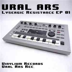 Ural Ars - Lysergic Resistance