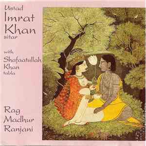 Ustad Imrat Khan with Shafaatullah Khan - Rag Madhur Ranjani