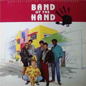 Various - Band Of The Hand (Original Motion Picture Soundtrack)