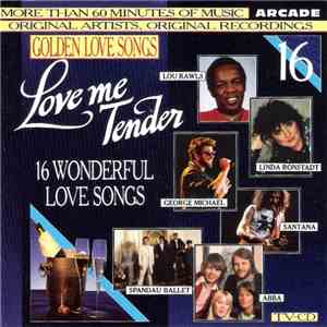 Various - Golden Love Songs Volume 16 - Love Me Tender (16 Wonderful Love S ...
