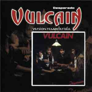 Vulcain - Desperado