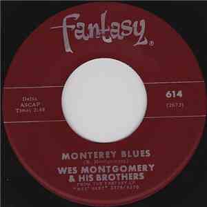 Wes Montgomery And His Brothers - Monterey Blues / June In January