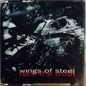 Wings Of Steel - Face The Truth