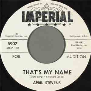 April Stevens - That's My Name