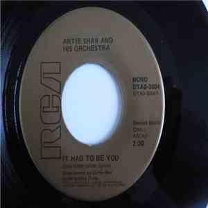 Artie Shaw And His Orchestra - It Had To Be You / These Foolish Things Remind Me Of You