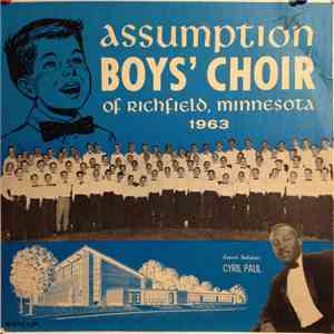 Assumption Boys Choir , Guest Soloist Cyril Paul - Assumption Boys Choir Of Richfield, Minnesota 1963