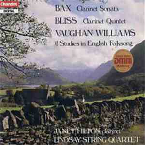 Bax / Bliss / Vaughan Williams - Janet Hilton, Lindsay String Quartet, Keit ...