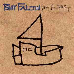 Billy Falcon - Letters From A Paper Ship