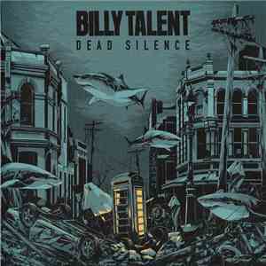 Billy Talent - Dead Silence