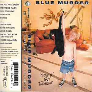 Blue Murder  - Nothin' But Trouble