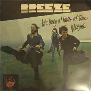 Breeze  - It's Only A Matter Of Time
