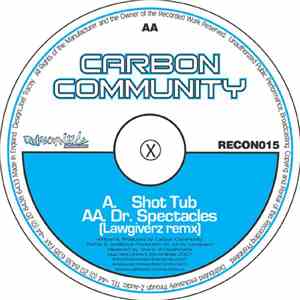 Carbon Community - Shot Tub / Dr. Spectacles (Remix)