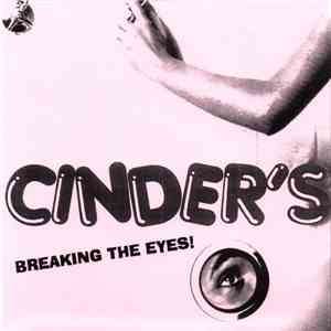 Cinder  - Breakin' The Eyes!
