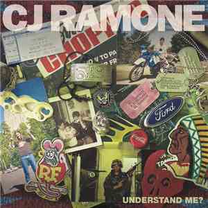 CJ Ramone - Understand Me?