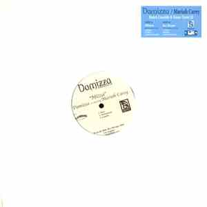Damizza / Mariah Carey, Butch Cassidy & Knoc-Turn'al - Mizza / So Dope