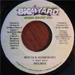 Degree - Bounce Somebody