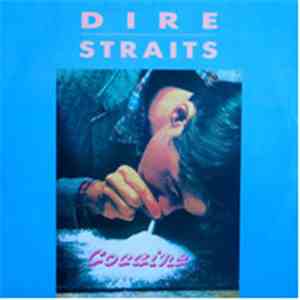 Dire Straits - Cocaine