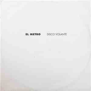 Disco Volante - El Metro