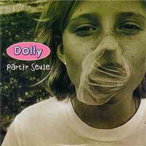 Dolly  - Partir Seule