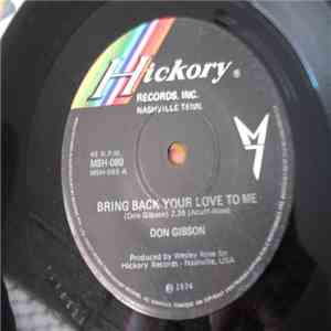 Don Gibson - Bring Back Your Love To Me / Drinking Champagne