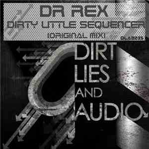 Dr Rex - Dirty Little Sequencer
