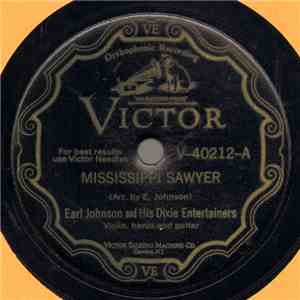 Earl Johnson And His Dixie Entertainers - Mississippi Sawyer / Fiddlin' Ruf ...