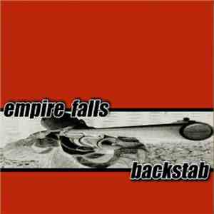 Empire Falls / Backstab  - Empire Falls / Backstab
