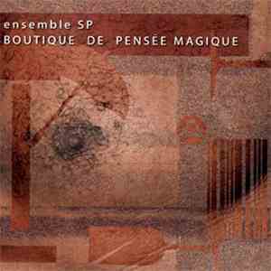Ensemble SP - Boutique De Pensée Magique