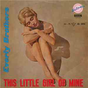 Everly Brothers - This Little Girl Of Mine
