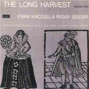 Ewan MacColl & Peggy Seeger - The Long Harvest (Record Two)