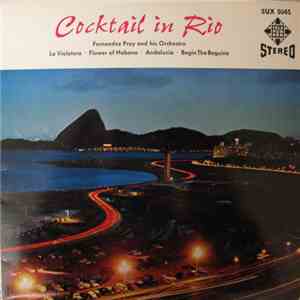 Fernandez Pray And His Orchestra - Cocktail In Rio