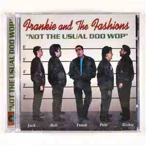 Frankie And The Fashions - Not The Usual Doo Wop