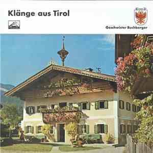 Geschwister Buchberger - Klänge aus Tirol