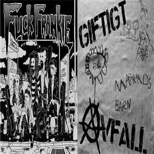 Giftigt Avfall, Fuck Frankie - Maskrosbarn / Fuck Frankie