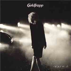 Goldfrapp - Tales Of Us