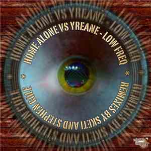 Home Alone  vs Yreane - Low Freq