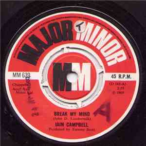 Iain Campbell - Break My Mind