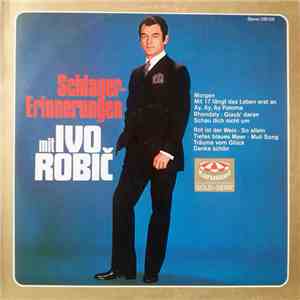 Ivo Robič - Schlager-Erinnerungen Mit Ivo Robič