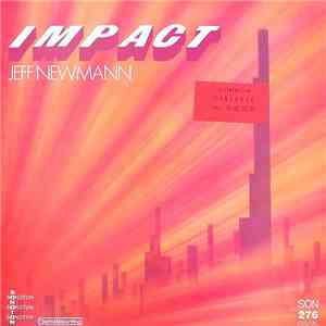 Jeff Newmann - Impact